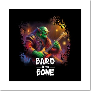 Bard to the Bone Posters and Art